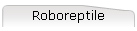 Roboreptile